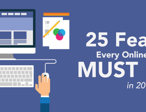 25 Most Important Features Your Online Business Must Have in 2017