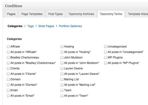 Whoa, what are these? Show sidebar by categories, tags, and any other custom post types your theme may have. 